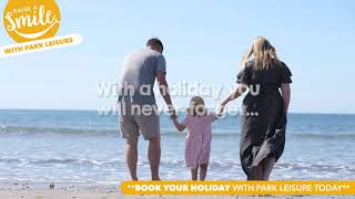 Raise a smile with Park Leisure Holidays