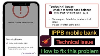 ippb balance check problem phonepe | there're a technical issue at your bank phonepe ippb bank