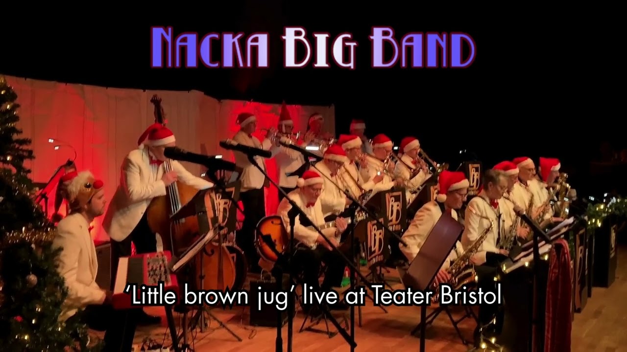 Nacka Big Band: Little brown jug