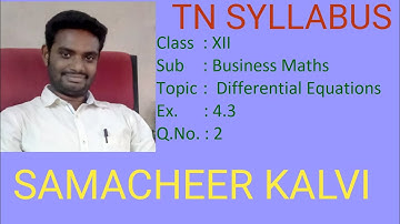 Ex 4.3 - Q.No 2 - 12th Business Maths -  Differential Equations
