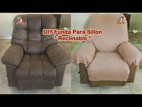 COMO HACER UNA SIMPLE FUNDA PARA SILLON RECLINABLE ( TUBE UNOS PROLEMAS CON  LA OTRA SUBIDA ) PERDON. 