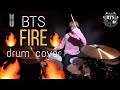 BTS (방탄소년단): FIRE (불타오르네) [drum cover]