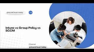 Intune vs Group Policy vs SCCM - What’s the Difference? (2026)