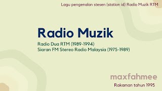 Radio Muzik ID 1 -Lagu pengenalan stesen (station ID Radio Muzik RTM) 1995