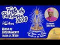 Festa da Padroeira 2020 | Missa de Encerramento | Santuário N Sra Aparecida