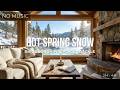 Hot Spring Snowfall (NO MUSIC) | Winter Birds + Fireplace Crackle (3 Hours, 4K)