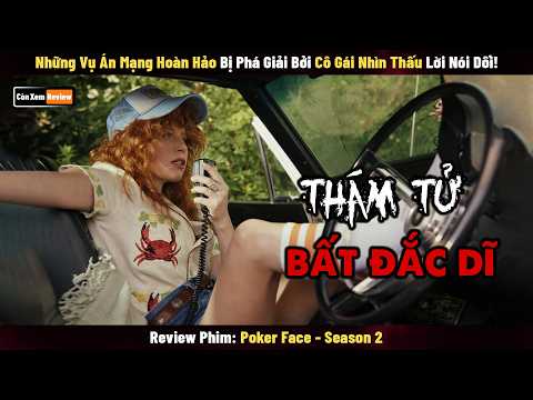 [Review Phim] Những Vụ Án Mạng Hoàn Hảo Bị Phá Giải Bởi Cô Gái Nhìn Thấu Lời Nói Dối!