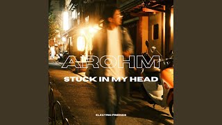 Stuck In My Head (Original Mix)