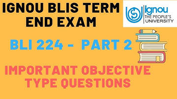 Objective Type Questions of BLI-224/ Part 2/ Important Questions BLIS/ Bachelor of Library Science