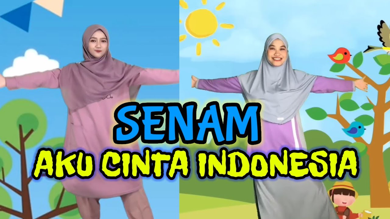 SENAM PAUD DAN TK || AKU CINTA INDONESIA || SENAM SEHAT GEMBIRA