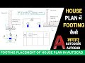 How to Design Footing Placing in Autocad || How to marking Footing in House Plan