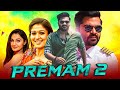 Premam 2 - Silambarasan Blockbuster Romantic Hindi Dubbed Movie | Nayantara