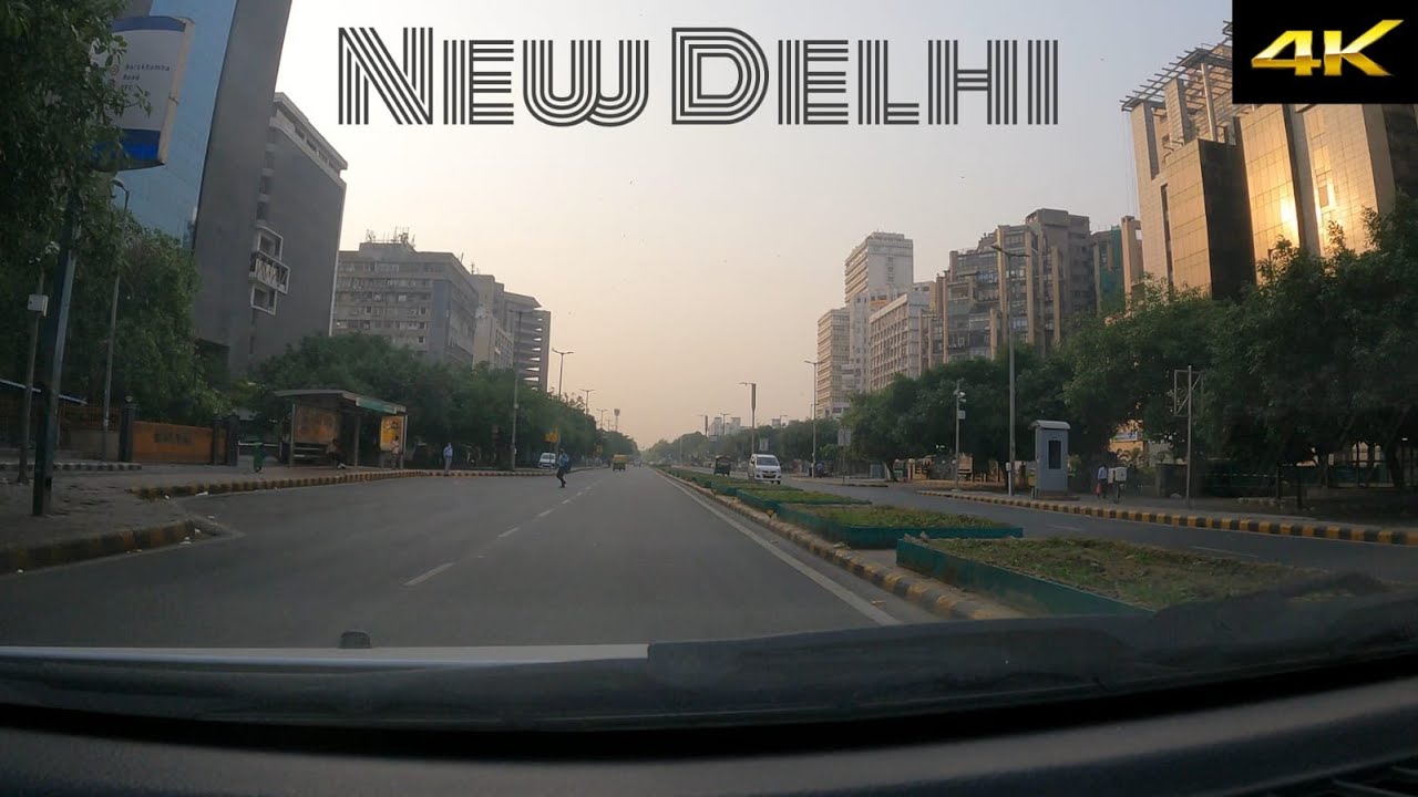 4K - Driving Downtown - New Delhi - Morning Drive