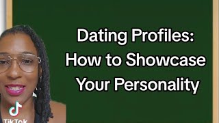 #10: Dating Profile Tips: How to Highlight Your Best Self