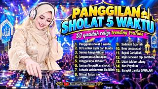 PANGGILAN SHOLAT 5 WAKTU 🕌 | DJ Qasidah Religi Terbaru 2026 | Full Album Lagu Islami