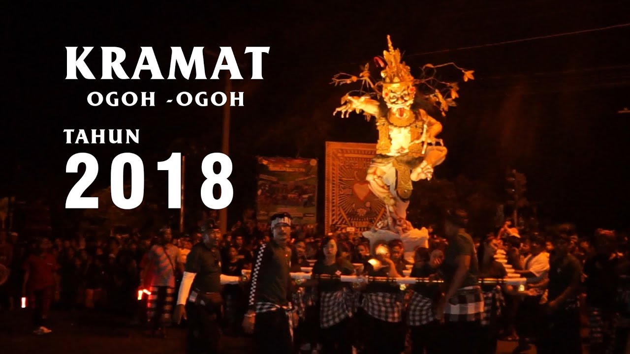 Ogoh - Ogoh KRAMAT [Krama Teruna] Blahbatuh Tahun 2018
