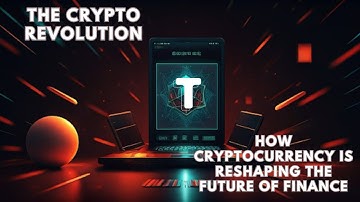 The Crypto Revolution: How Cryptocurrency is Reshaping the Future of Finance