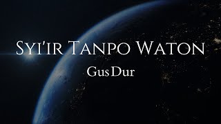 Syi'ir Tanpo Waton (Sholawat Gus Dur) - Gus Dur