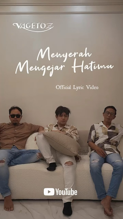 #OUTNOW : Vagetoz - Menyerah Mengejar Hatimu