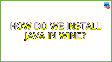Ubuntu: How do we install Java in Wine? (2 Solutions!!)