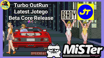 Turbo OutRun - Jotego Beta Core (WIP) - MiSTer FPGA DE10-NANO - first impressions - #SEGA #JTFriday