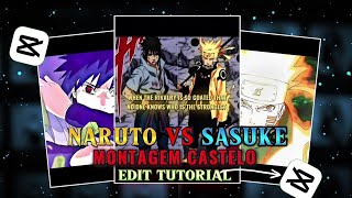 How To Make Trending MONTAGEM CASTELO Edit In Capcut | NARUTO VS SASUKE EDIT | CAPCUT TUTORIAL 