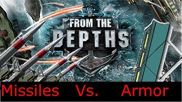 From The Depths -Missiles vs armor experiments (OUTDATED)