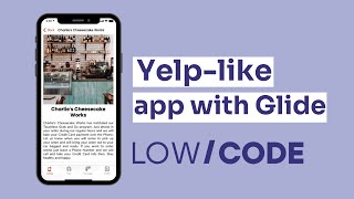 How to create a Yelp-like app with Glide