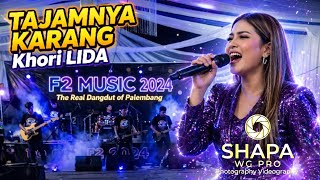 Tajamnya Karang - Khori Lida Bikin Merinding Warga Sungsang Banyuasin! F2 Music 2024 Palembang
