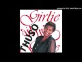 GIRLIE MAFURA NON STOP AUDIO COLLECTION