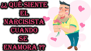 ¿Qué siente un narcisista cuando ama?