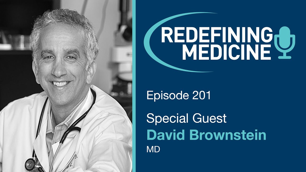 Redefining Medicine with special guest Dr. David Brownstein YouTube