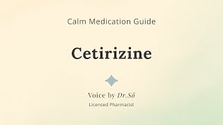 Cetirizine (Zyrtec) Explained — Calm Allergy Relief Guide in 2 Minutes (Dr. Sŏ)