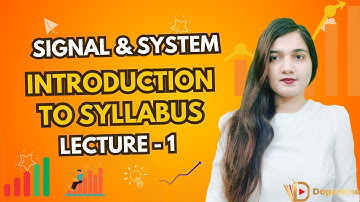 L-1 | Introduction to Syllabus | Signal & System | Signal, System, Transforms, Sampling