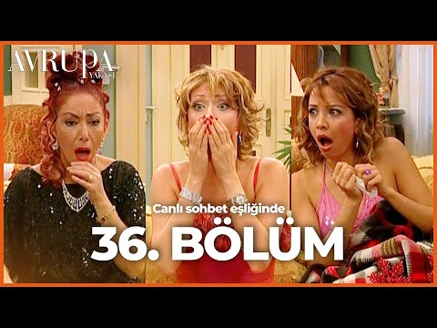 Avrupa Yakası 36. Bölümü Birlikte İzliyoruz