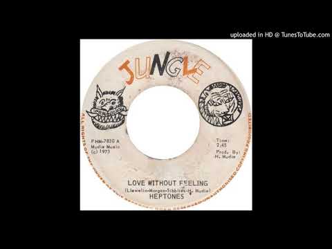 Heptones - Love Without Feeling