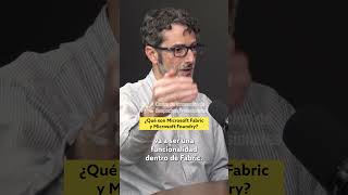 ¿Qué son #MicrosoftFabric y #MicrosoftFoundry?