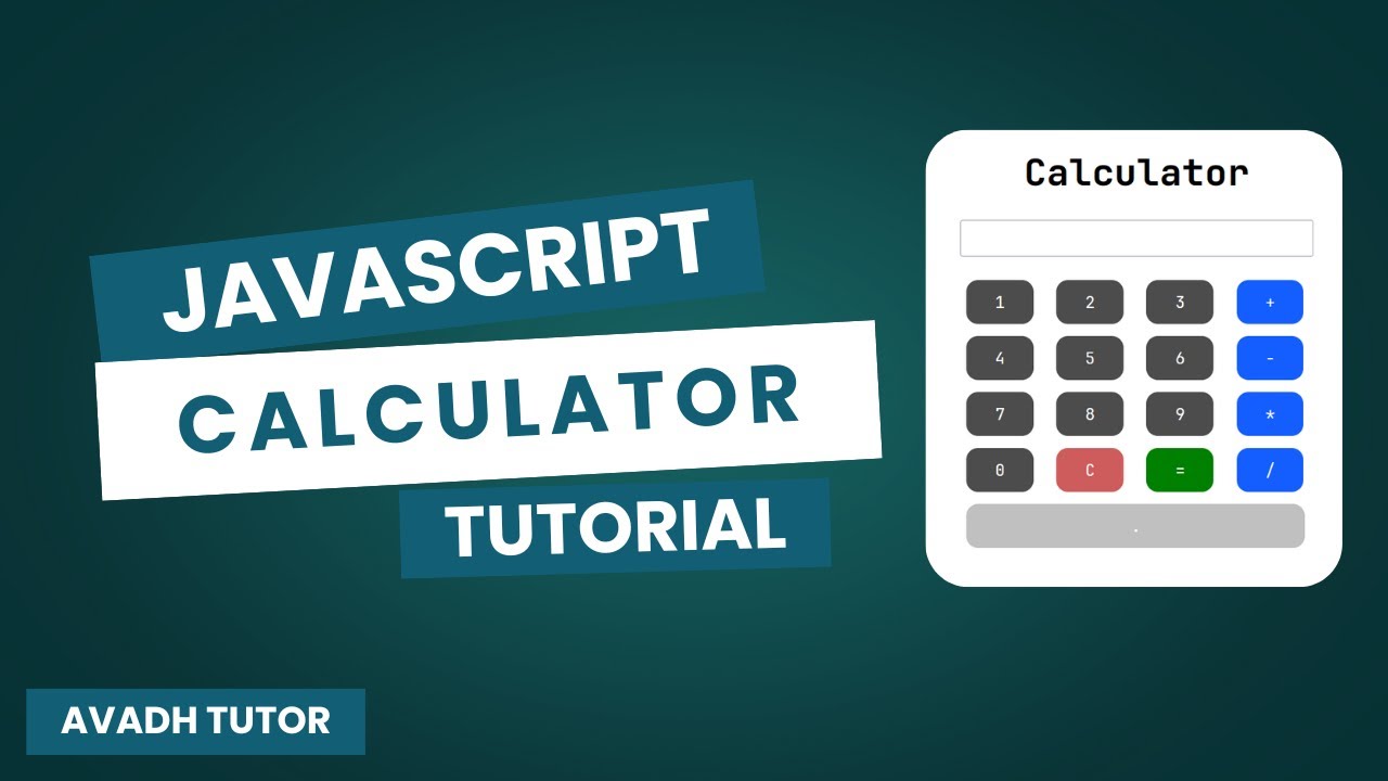 JavaScript Calculator Tutorial: Build Your First Calculator App! - YouTube