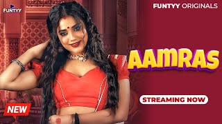 Aamras Teaser Funtyy Originals