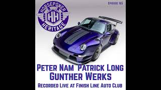 Peter Nam of Gunther Werks (with Special Guest Patrick Long)