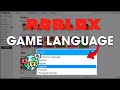 How To Change Roblox Games Language (Easy Guide)