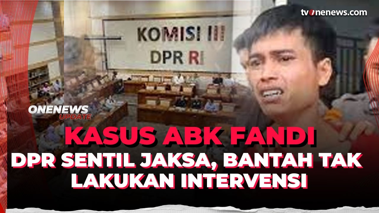 Soroti Tuntutan Kasus ABK Kapal Sabu 2 Ton Fandi, DPR: Pidana Mati Harus Selektif  | OneNews Update