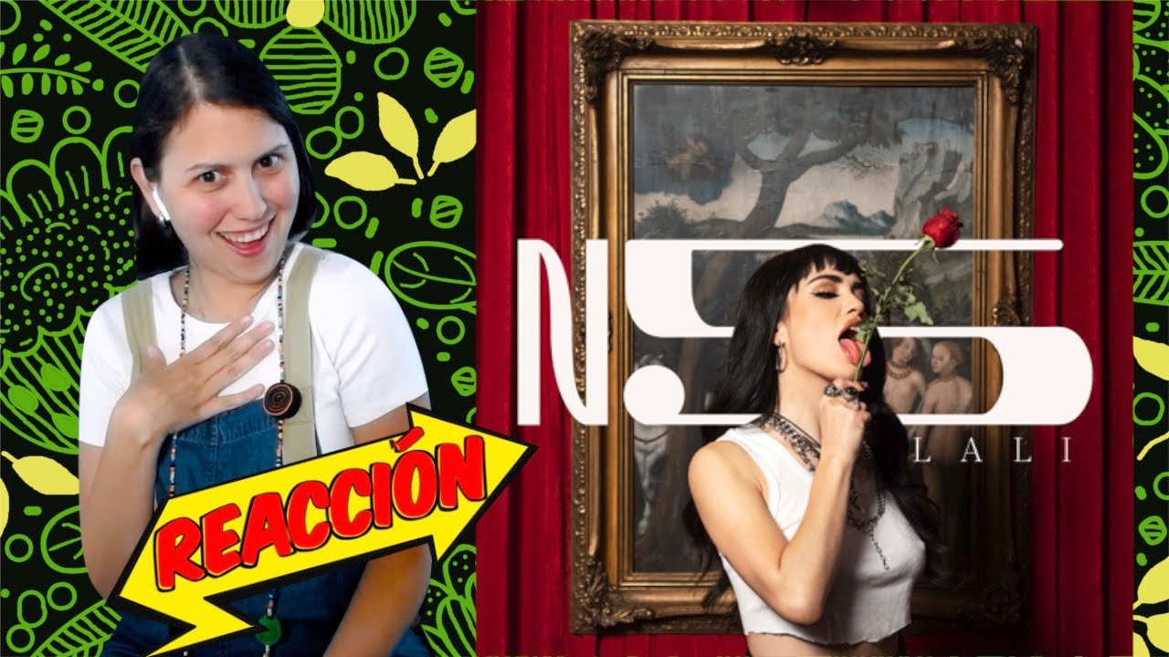REACCIÓN a LALI - N5