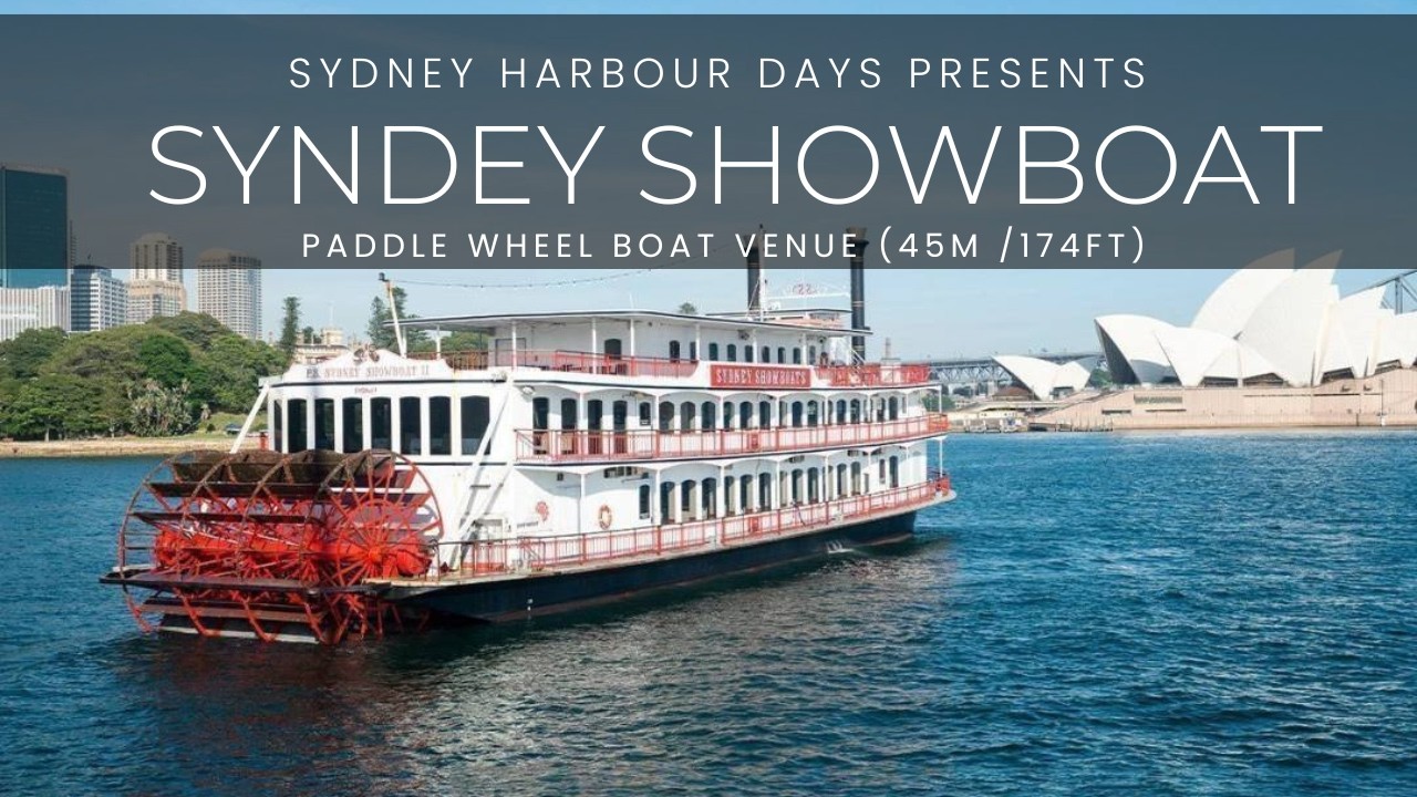 Sydney Showboat | 45m / 174ft Paddlewheel Event Vessel Lifestyle Video | Sydney Harbour Boat Hire