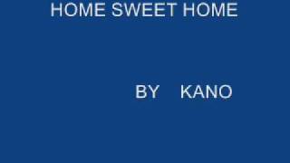 kano - home sweet home