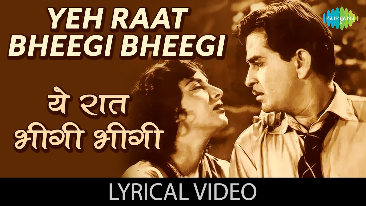 Yeh Raat Bheegi Bheegi with lyrics        Chori Chori  Nargis Raj Kapoor