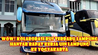 Wow! Kolaborasi Bus Terbaru Lampung Hantar Rapat Kerja UIN Lampung ke Yogyakarta