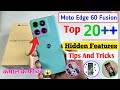 Motorola Edge 60 Fusion Top 20+ Hidden Features | Moto Edge 60 Fusion Tips &amp; Tricks | features 