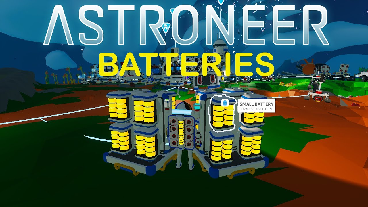 Astroneer Making LOADS Of batteries easily V 1.3.11.0 YouTube