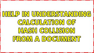 Help In Understanding Calculation Of Hash Collision From A Document